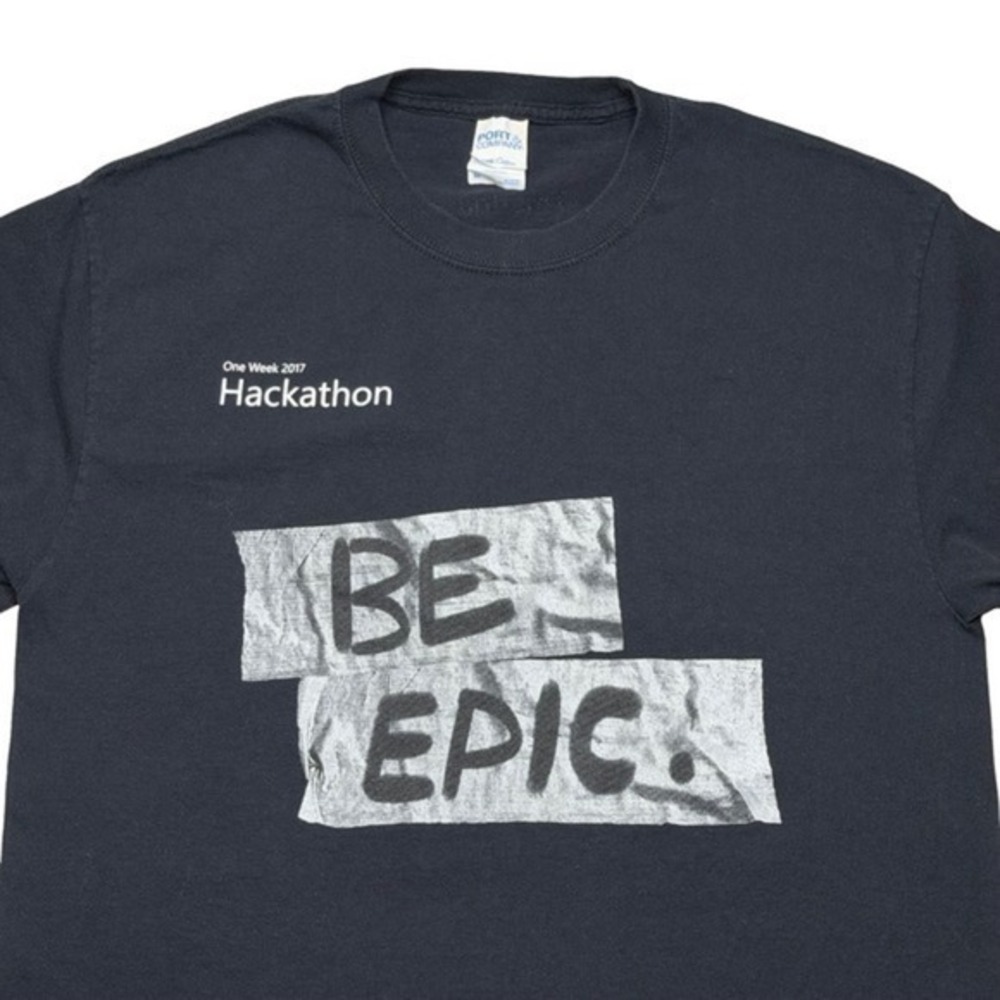 2017 Microsoft hackathon - Be‎ Epic shirt